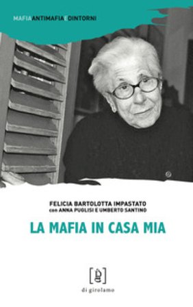 La mafia in casa mia Felicia Bartolotta Impastato