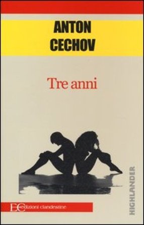 Tre anni Anton Cechov