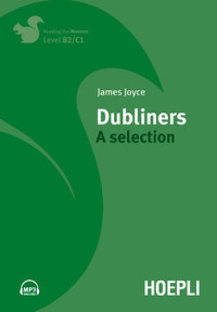 Dubliners. A selection. Con File audio per il download James Joyce