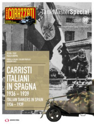 Carristi Italiani in Spagna 1936-1939-Italian tankers in Spain 2936-1939. Ediz. bilingue Paolo Crippa