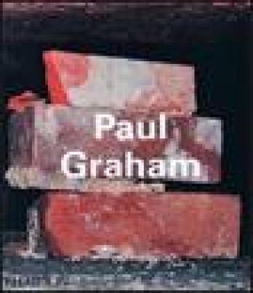 Paul Graham. Ediz. illustrata Andrew Wilson