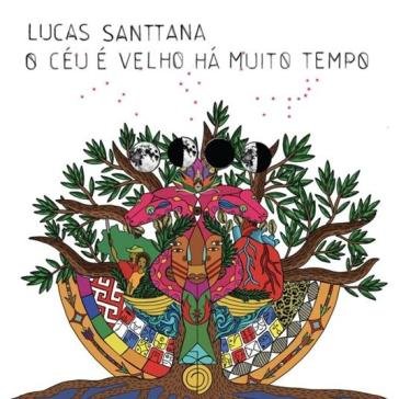 O ceu e velho ha muito tempo Lucas Santtana