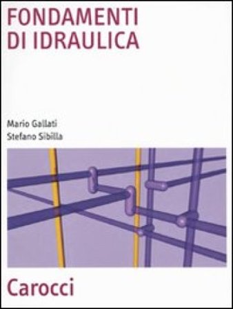 Fondamenti di idraulica Mario Gallati