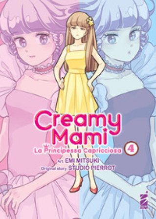 Creamy mami. La principessa capricciosa. Vol. 4 Emi Mitsuki