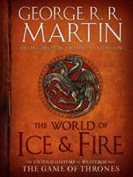 The World Of Ice & Fire - Bok av George R.R. Martin - Inbunden