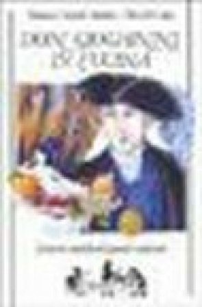 Don Giovanni in cucina. Le ricette erotiche del grande seduttore Anselmo F. Attardi