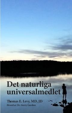 Det naturliga universalmedlet, ISBN: 9789151975580