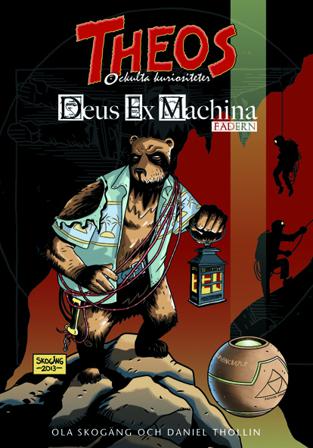 Deus Ex Machina. Fadern - Bok av Ola Skogäng & Daniel Thollin - Inbunden