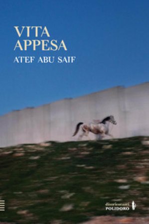 Vita appesa Atef Abu Saif