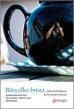 Bära eller brista, ISBN: 9789140650849