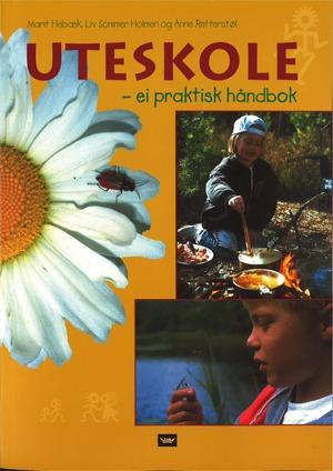 Uteskole - Bok av Marit Hebæk, Anne Retterstøl, m.fl. - Paperback