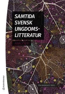Samtida svensk ungdomslitteratur - Analyser