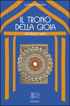 Il trono della gioia Georges Lahy