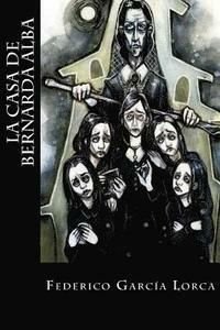 La casa de Bernarda Alba, ISBN: 9781548575434