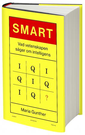Smart : vad vetenskapen säger om intelligens - Bok av Maria Gunther - Kartonnage