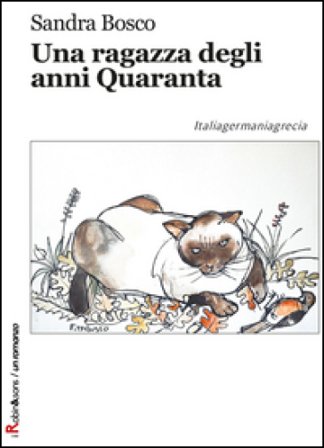Una ragazza degli anni Quaranta Sandra Bosco