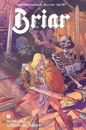 Briar. Vol. 2: Il dovere dei dannati Christopher Cantwell