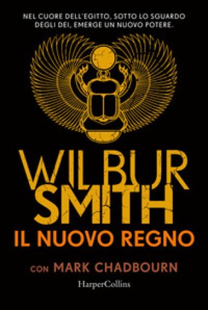 Il nuovo regno Wilbur Smith