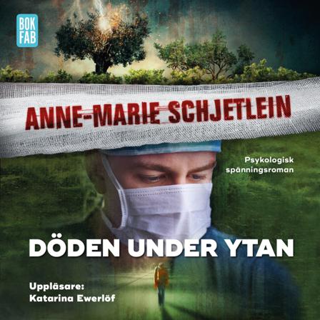 Döden under ytan - Ljudbok av Anne-Marie Schjetlein - CD