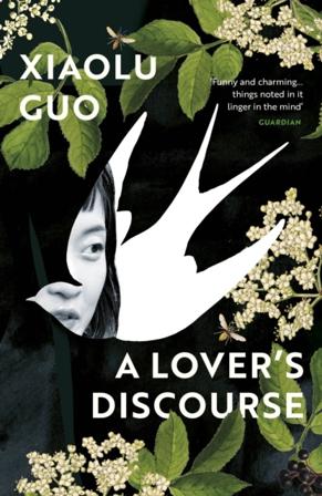 Lover's Discourse - Bok av Xiaolu Guo - Pocket