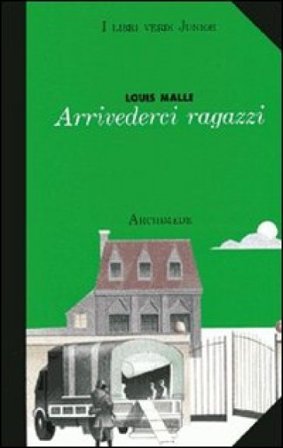 Arrivederci ragazzi Louis Malle