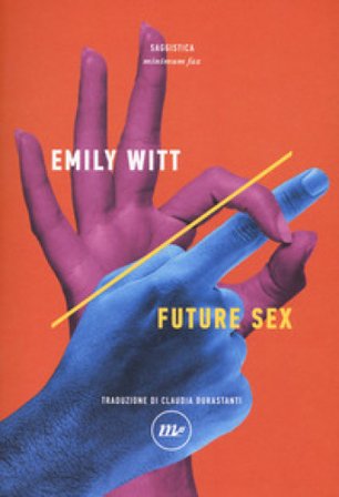 Future sex Emily Witt