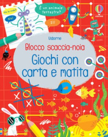 Giochi con carta e matita. Blocco scaccia-noia. Ediz. illustrata Kirsteen Robson