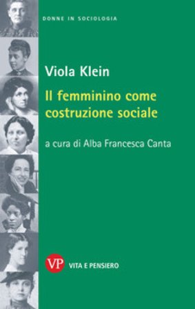 Il femminino come costruzione sociale Viola Klein