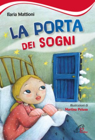 La porta dei sogni Ilaria Mattioni
