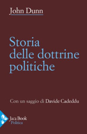 Storia delle dottrine politiche John Dunn