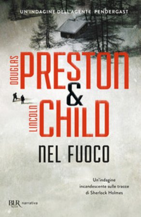 Nel fuoco Douglas Preston