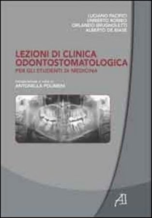 Lezioni di clinica odontostomatologica Antonio Infantino