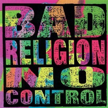 No control-reissue Bad Religion