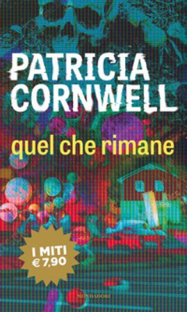 Quel che rimane Patricia Cornwell