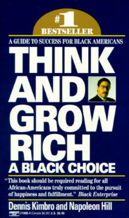 Think and Grow Rich: A Black Choice