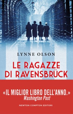 Le ragazze di Ravensbruck Lynne Olson