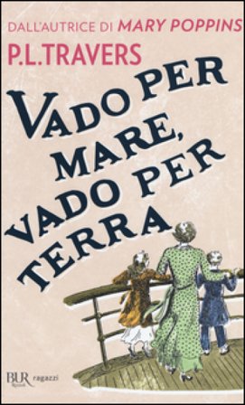 Vado per mare, vado per terra P. L. Travers