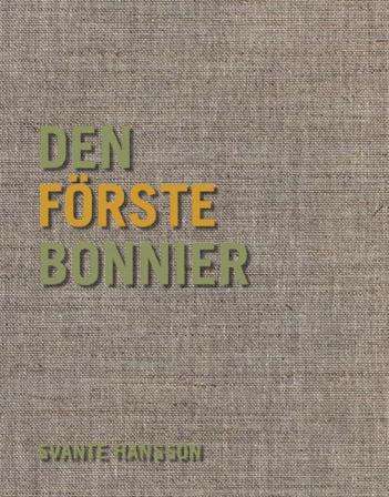 Den förste Bonnier - Bok av Svante Hansson - Inbunden