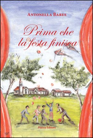 Prima che la festa finisca Antonella Bares