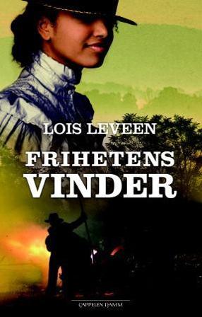Frihetens vinder - Bok av Lois Leveen - Hardback