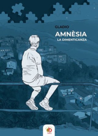 Amnèsia. La dimenticanza GLADIO