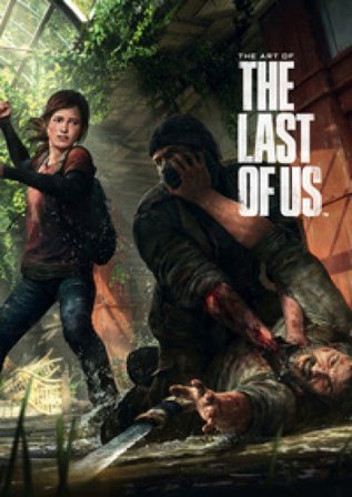 The art of The last of us. Ediz. a colori