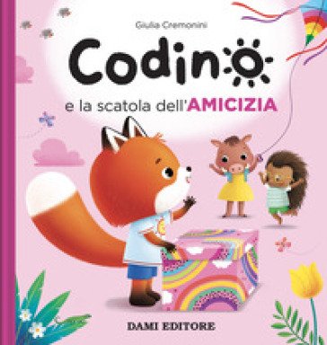 Codino e la scatola dell'amicizia. Ediz. a colori Anna Casalis