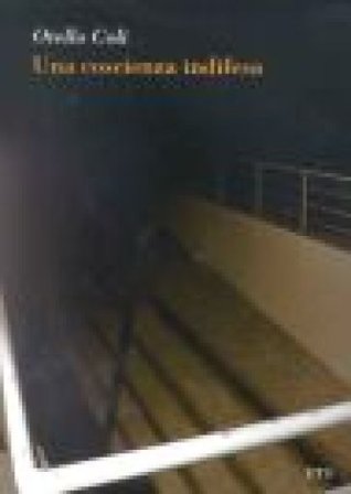 Una coscienza indifesa Otello Coli