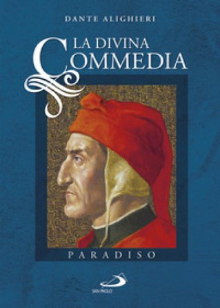 La Divina Commedia. Vol. 3: Paradiso Dante Alighieri
