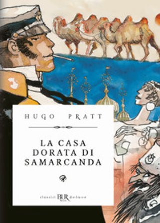 La casa dorata di Samarcanda Hugo Pratt
