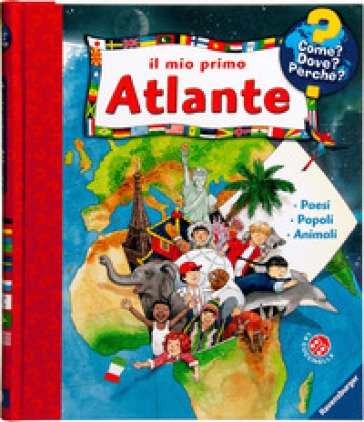 Il mio primo atlante. Ediz. a colori Andrea Erne