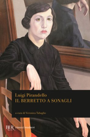 Il berretto a sonagli Luigi Pirandello