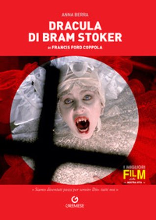 Dracula di Bram Stoker di Francis Ford Coppola Anna Berra