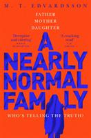 A Nearly Normal Family - Bok av M. T. Edvardsson - Pocket